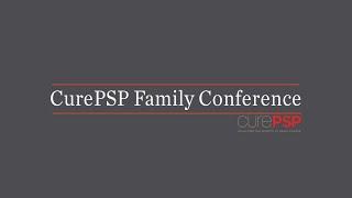 Welcome with Dr. Kristophe Diaz 2021 CurePSP Virtual Fall Family Conference