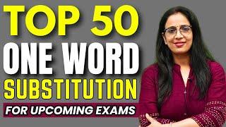 Top 50 Important One Word Substitution For Upcoming Exams  Part - 2  UC LIVE #onewordsubstitutions