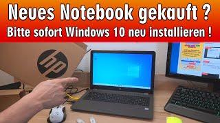 Neues Notebook gekauft  Sofort Windows 10 neu installieren und schneller machen 