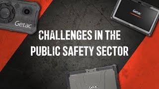 Rugged Tech in Law Enforcement Challenges & Solutions  Getac