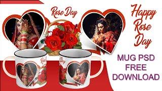 Rose Day  Mug  PSD  Templates FREE Download By Somnath Photography