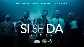 Myke Towers Farruko Arcangel Sech & Zion - Si Se Da Remix Video Oficial