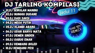 DJ Tarling kompilasi TARLING JADUL Cocok Buat Santai