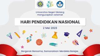 Pidato Rektor UM “Bergerak Bersama Semarakkan Merdeka Belajar” pada Peringatan Hardiknas 2 Mei2023