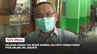 Keluhan Orang Tua Murid Karena Sulitnya Pendaftaran PPDB Online DKI Jakarta