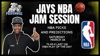 NBA Picks & Predictions Saturday 31624  Jays NBA Jam Session
