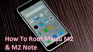 How To Root  Meizu M2Meizu M2 NoteMeizu M1 NoteMeizu Mx5Meizu Mx4