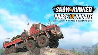 Snowunner Phase 13 Update New Trucks New Map & Improvements