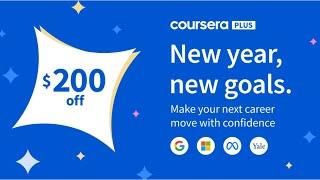 $200 OFF on Coursera Plus Annual Subscription - New Year Event