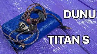 DUNU TITAN S  DYNAMIC IEM WITH POWERFUL BASS