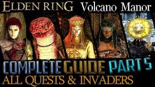 Elden Ring All Quests in Order + Missable Content - Ultimate Guide - Part 5 Volcano Manor Leyndell