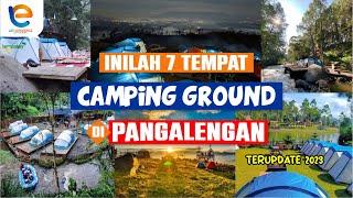 INILAH 7 TEMPAT CAMPING GROUND 2023 DI PANGALENGAN BANDUNG JAWA BARAT