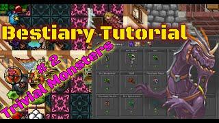 Bestiary Tutorial #2 - Trivial Monsters 205 charm points - Tibia  Rapid Respawn