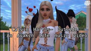 Calvin Harris- Outside Ft. Ellie Goulding Avakin life Music Videoalmv