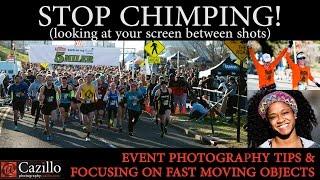 STOP CHIMPING Event Photography Tips & Focusing on Fast Moving Objects