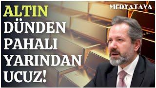 Altın ne zaman yükselir? İslam Memiş yorumladı