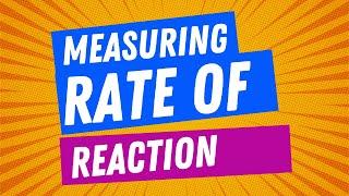 Measuring Rate of Reaction  O level & IGCSE 2024