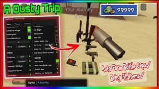 A Dusty Trip *NEW OP* Script Gui 2024  Auto Farm Bottle Caps Bring All Items  Mobile Showcase 