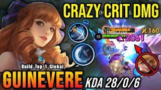 28 Kills One Hit Build Guinevere Crazy Critical Damage - Build Top 1 Global Guinevere  MLBB