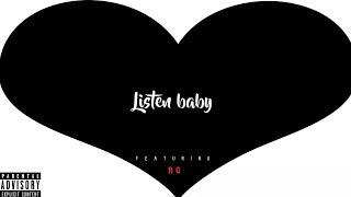 RG - Listen Baby Official Audio