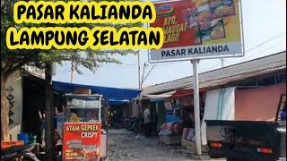 Masuk ke pasar kalianda lampung selatan  indonesian traditional market 