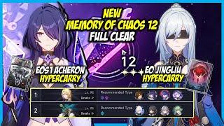 NEW Memory of Chaos Floor 12  E0S1 Acheron - E0 Jingliu x HyperSpeed Bronya  Honkai Star Rail 2.1