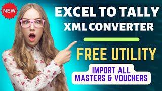 Excel to Tally xml converter online free  Tally import from Excel  Excel To Tally @NikashOfficial