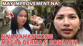 SINAMAHAN KONG MAGPA-DERMA SI ROSE ANN NAG-IMPROVE AGAD AFTER 2 WEEKS  Jacq Tapia