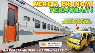 NAIK KERETA TERMURAH SE-INDONESIA LEWAT JALUR EKSTRIM Trip Kereta Api Siliwangi ke Bandung PART 2