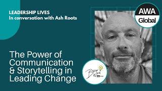 Leadership Lives - in Conversation with  Ash Roots