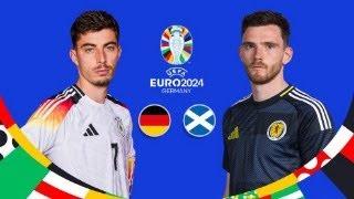 歐洲國家盃揭幕戰德國對蘇格蘭直播