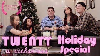 TWENTY A Webseries  HOLIDAY SPECIAL Episode