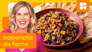 Caponata de forno  Rita Lobo  Cozinha Prática