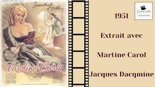 Caroline chérie - extrait - 1951 Martine Carol Jacques Dacqmine