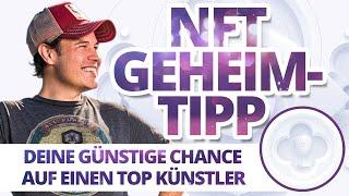 NFT GEHEIMTIPP - dieser NFT eines TOP Künstlers kann Dich reich machen