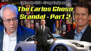 Carlos Ghosns Escape and the Aftermath Part 2 - Episode #91 with Greg Kelly