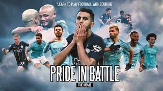 Manchester City - Pride in Battle  2018-2019
