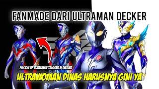 ULTRAWOMAN DINAS  ADA DECKER LAIN DONG - Bahas Fanmade Ultraman Decker Indonesia