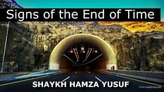 2020 Signs of the End of Time - Shaykh Hamza Yusuf  MIRACLE