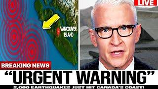 2000 Earthquakes JUST Hit Canada’s Coast & MAJOR Warning Issued