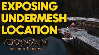 New Undermesh Base Location Exposed Latest Glitch Revealed  Conan Exiles Tips & Tricks 2024