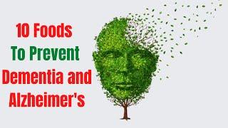 How To Prevent Dementia And Alzheimers  Food To Restore Memory