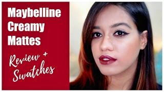 Maybelline Creamy Matte Lipstick Review + Swatches  Debasree Banerjee