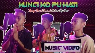 KUNCI KO PU HATI - Young One x Brown Child x Key Dee  MV 