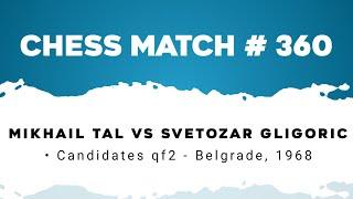 Mikhail Tal vs Svetozar Gligoric • Candidates qf2 - Belgrade 1968