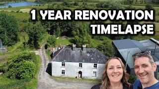 1 Year Time Lapse DIY Restoration & Renovation Of Our Derelict Farmhouse & Homestead In Ireland