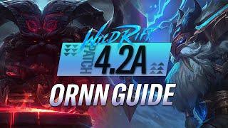 THE ONLY ORNN GUIDE YOULL EVER NEED  Patch 4.2A  RiftGuides  WildRift