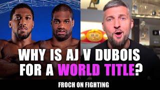 Joshua v Dubois SHOULD NOT be for a world title Carl Froch slams IBF and discusses viral video