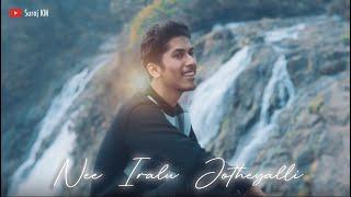 NEE IRALU JOTHEYALLI  REPRISE VERSION  SURAJ KM