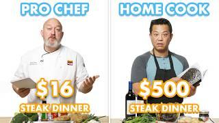 $500 vs $16 Steak Dinner Pro Chef & Home Cook Swap Ingredients  Epicurious